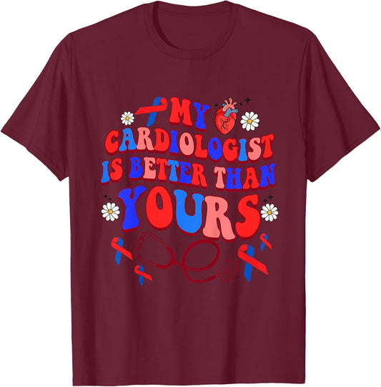 Kids CHD Baby Heart Warrior My Cardiologist Is Better Than Yours T-Shirt - T-Shirt | Maroon