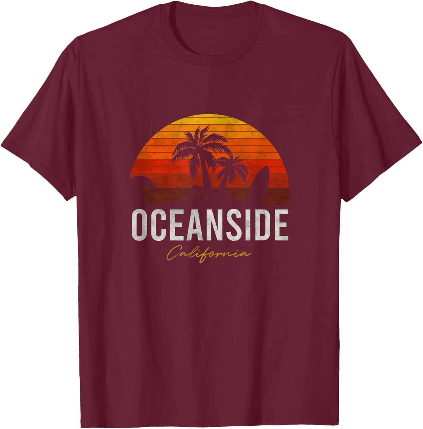 Oceanside Beach California Palms Vacation Surf Sundown T-Shirt - T-Shirt | Maroon