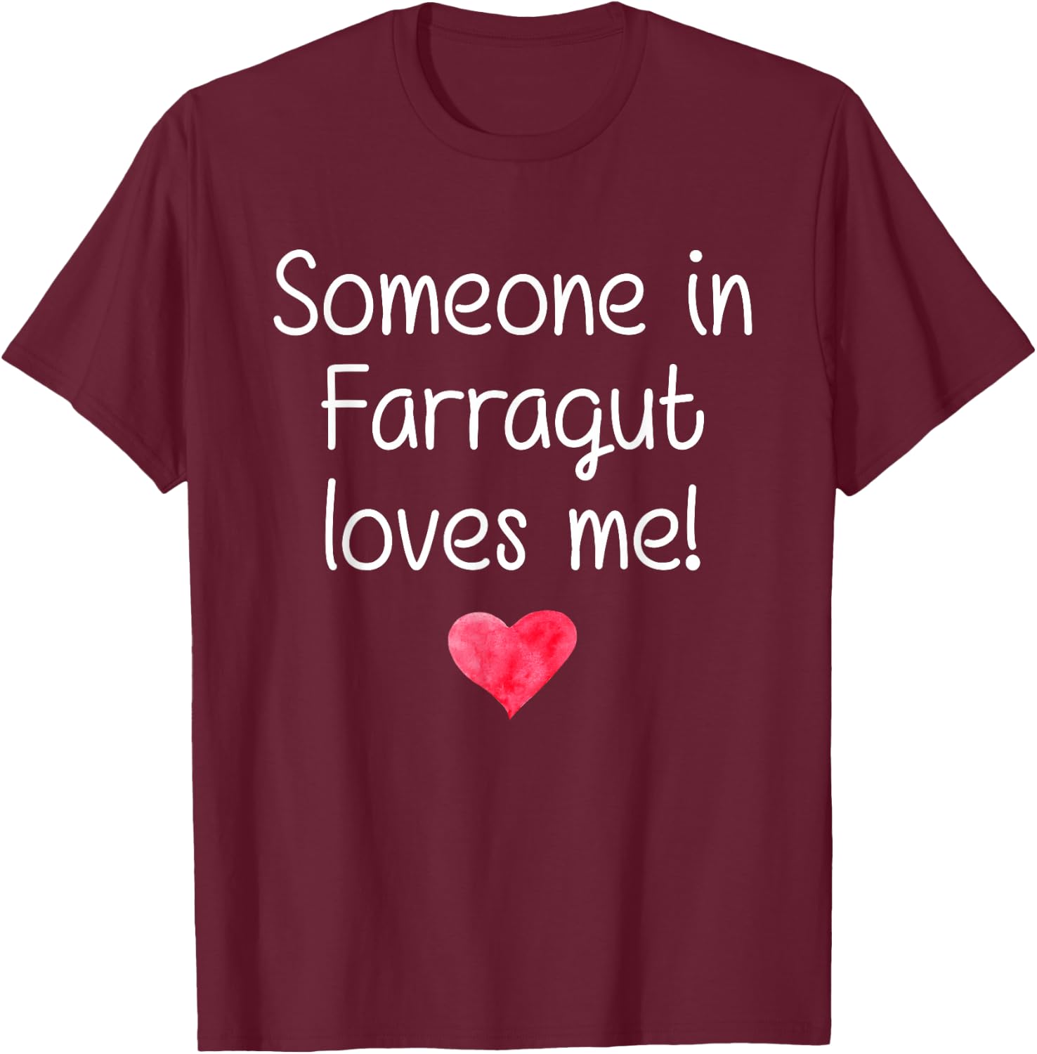 Someone In FARRAGUT TN TENNESSEE Loves Me City Home Gift T-Shirt - T-Shirt | Maroon