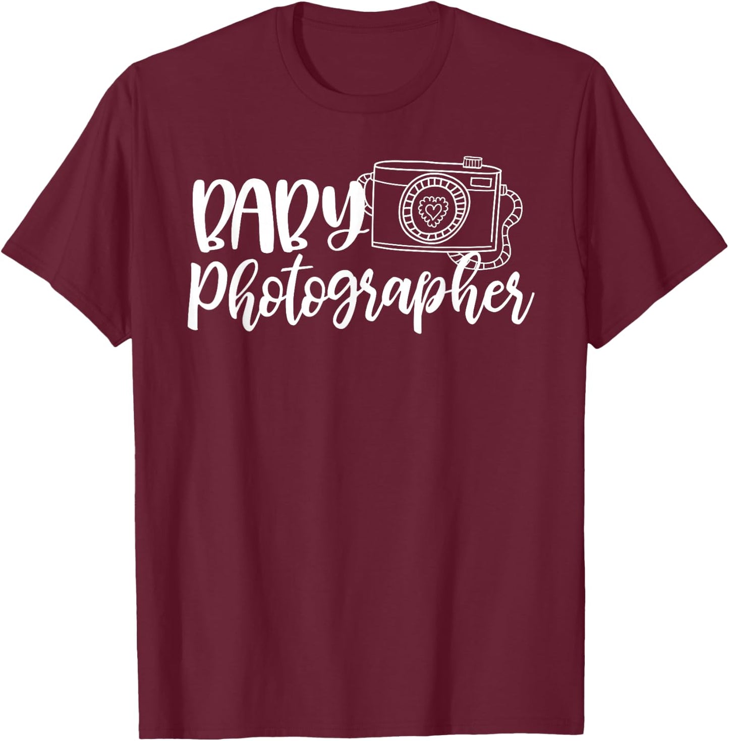 Cute Baby Photographer - Newborn Photography Design T-Shirt - T-Shirt | Maroon