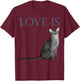 Love Is Abyssinian Cat T-Shirt - T-Shirt | Maroon
