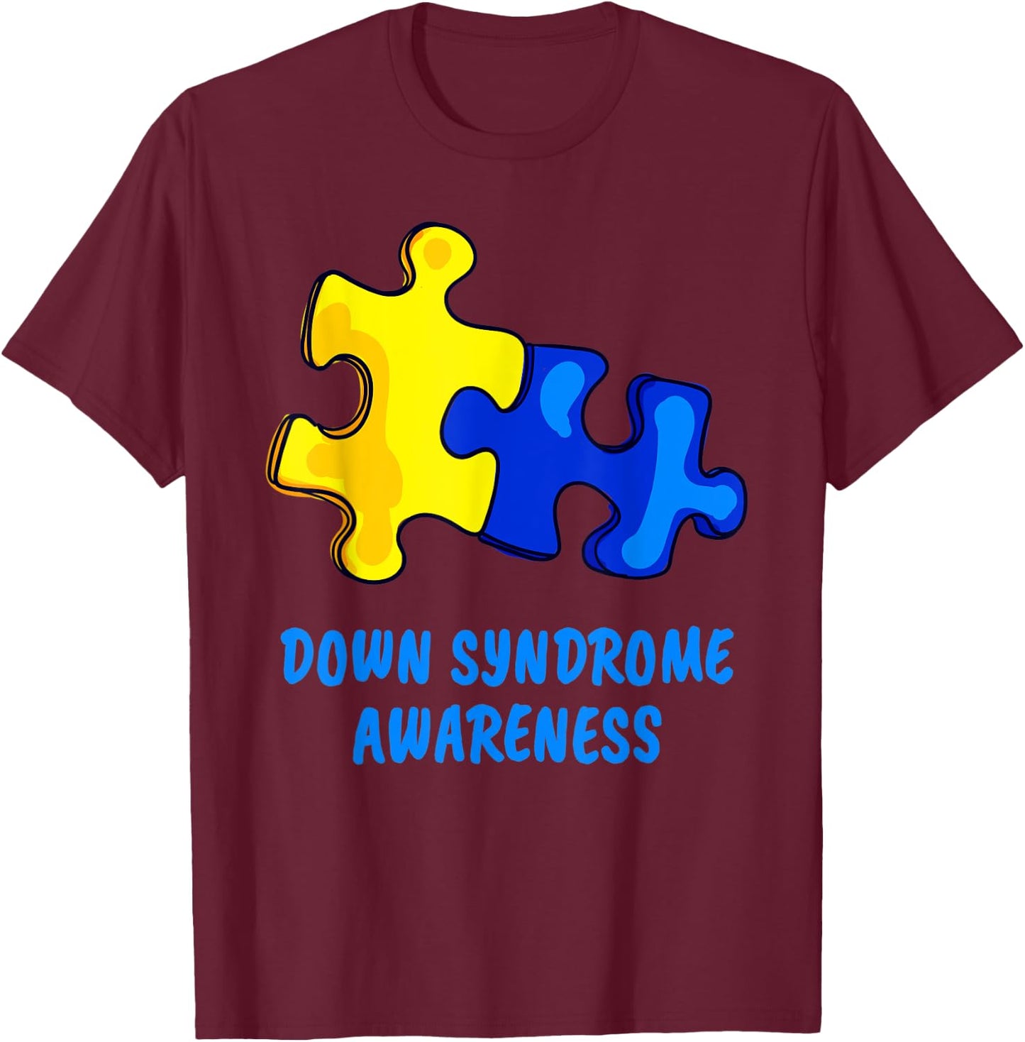 Down Syndrome 21 March Puzzle Down Syndrome Awareness Day T-Shirt - T-Shirt | Maroon