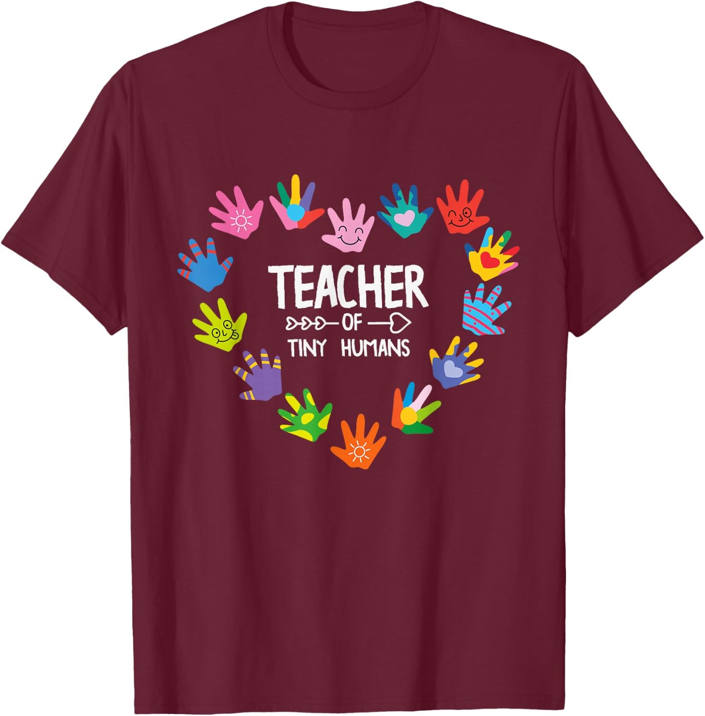 Teacher of Tiny Humans Kindergarten Preschool Teacher T-Shirt - T-Shirt | Maroon