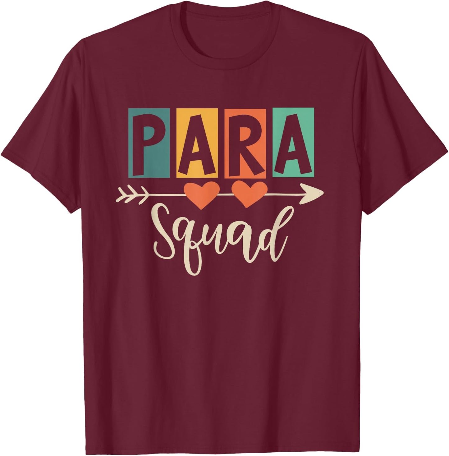Para Squad Paraprofessional Educator Teacher Education T-Shirt - T-Shirt | Maroon