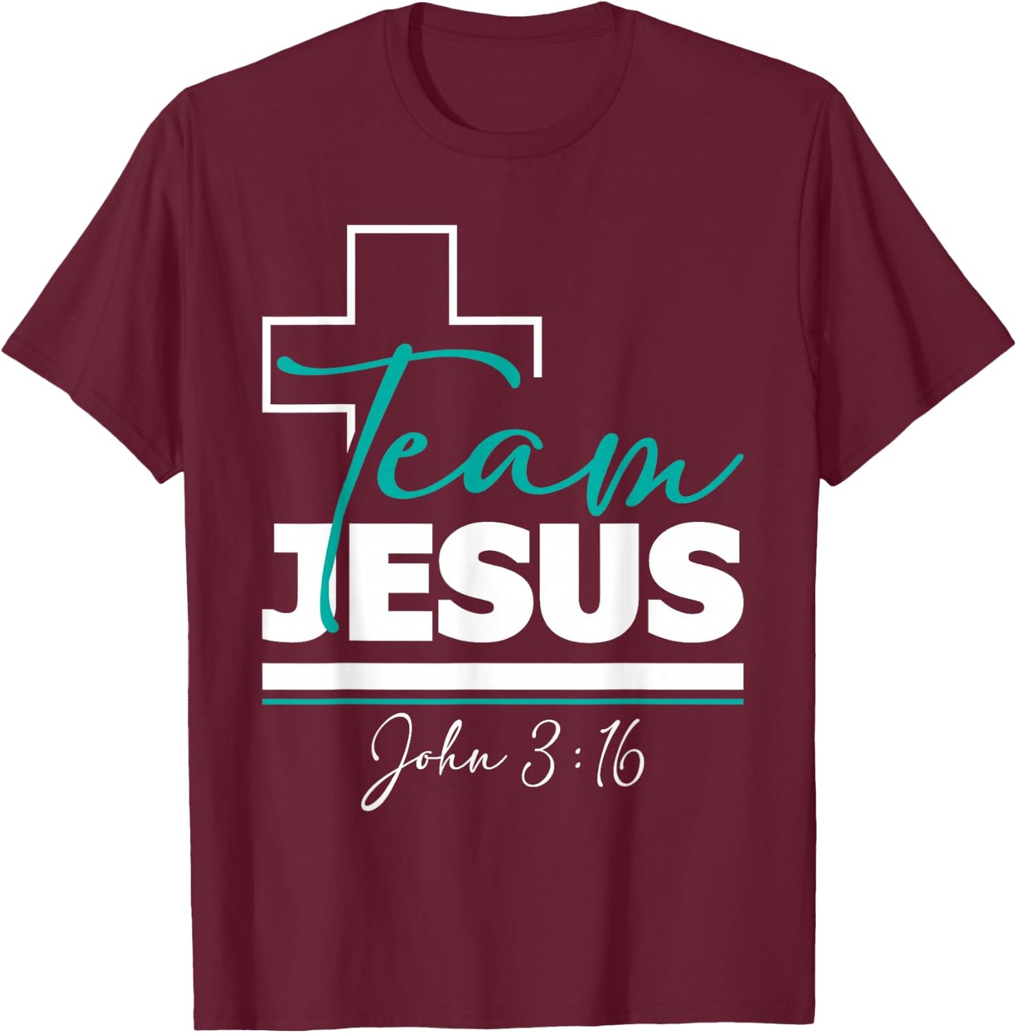 Team Jesus John 3:16 - Christian Religious Bible Church T-Shirt - T-Shirt | Maroon
