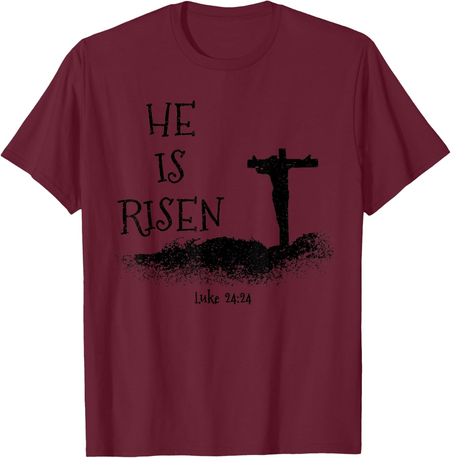 Easter He Is Risen Religious Palm Sunday cross Men Women T-Shirt - T-Shirt | Maroon