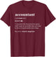 Accountant Definition Noun Accounting Major CPA Funny Gifts Small T-Shirt - T-Shirt | Maroon