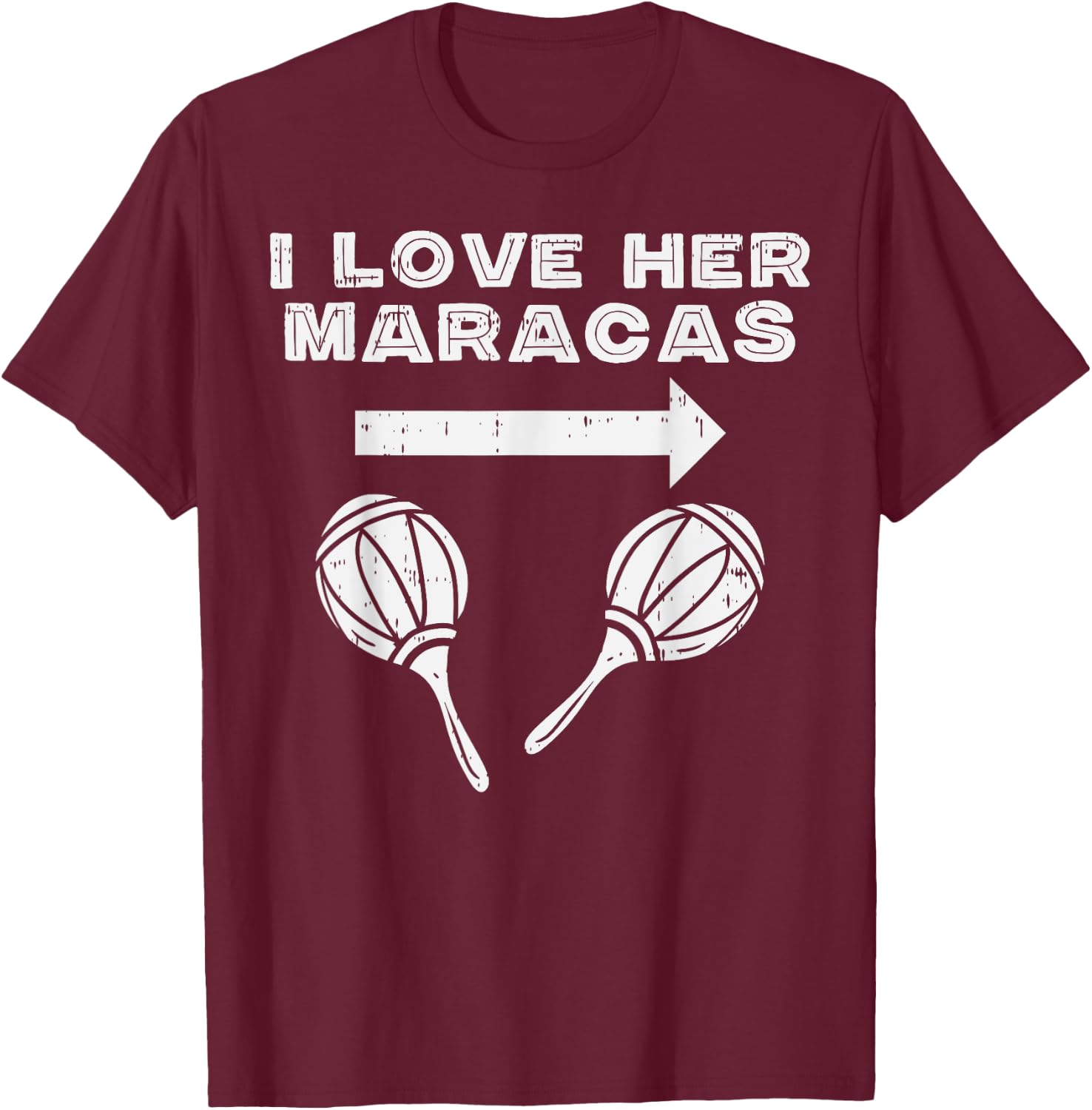 I Love Her Maracas Cinco De Mayo Matching Couple Men His T-Shirt - T-Shirt | Maroon