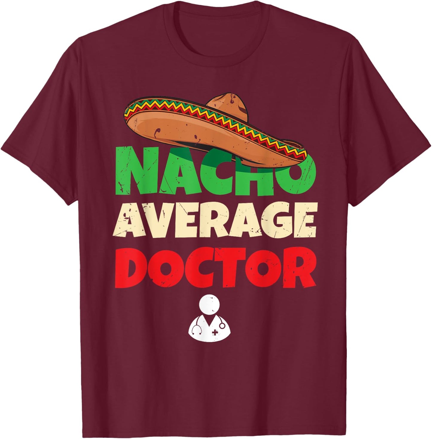 Apparel for Doctors | Medical Student Joke Pun Funny Doctor T-Shirt - T-Shirt | Maroon