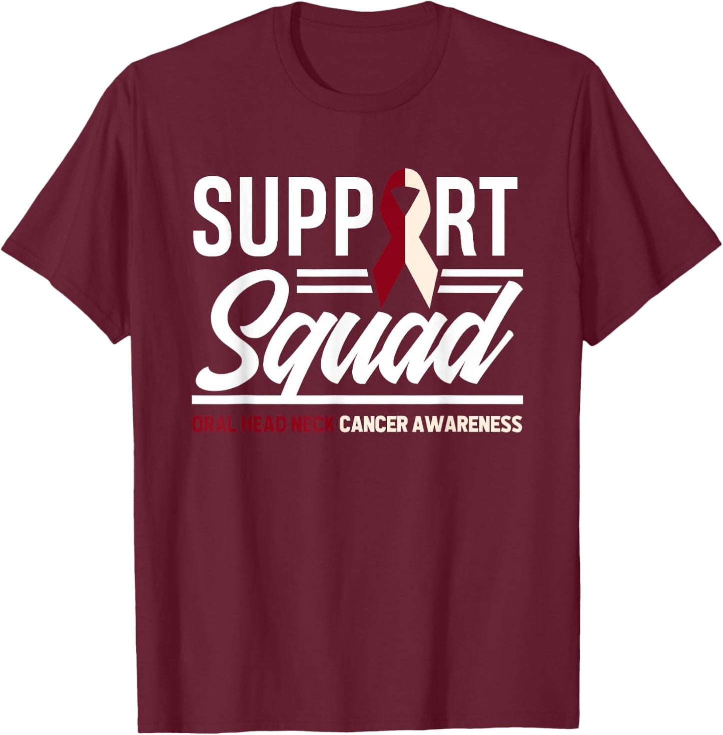 Support Squad Throat Oral Head & Neck Cancer Awareness T-Shirt - T-Shirt | Maroon