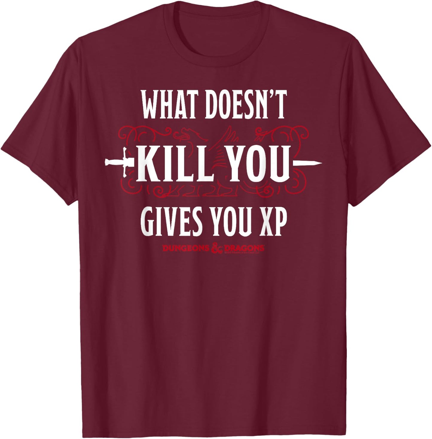 Dungeons & Dragons What Doesn't Kill You Gives You XP T-Shirt - T-Shirt | Maroon