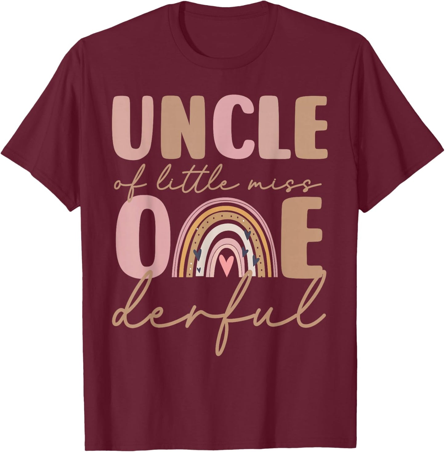 Uncle of Little Miss Onederful First Birthday Boho Rainbow T-Shirt - T-Shirt | Maroon