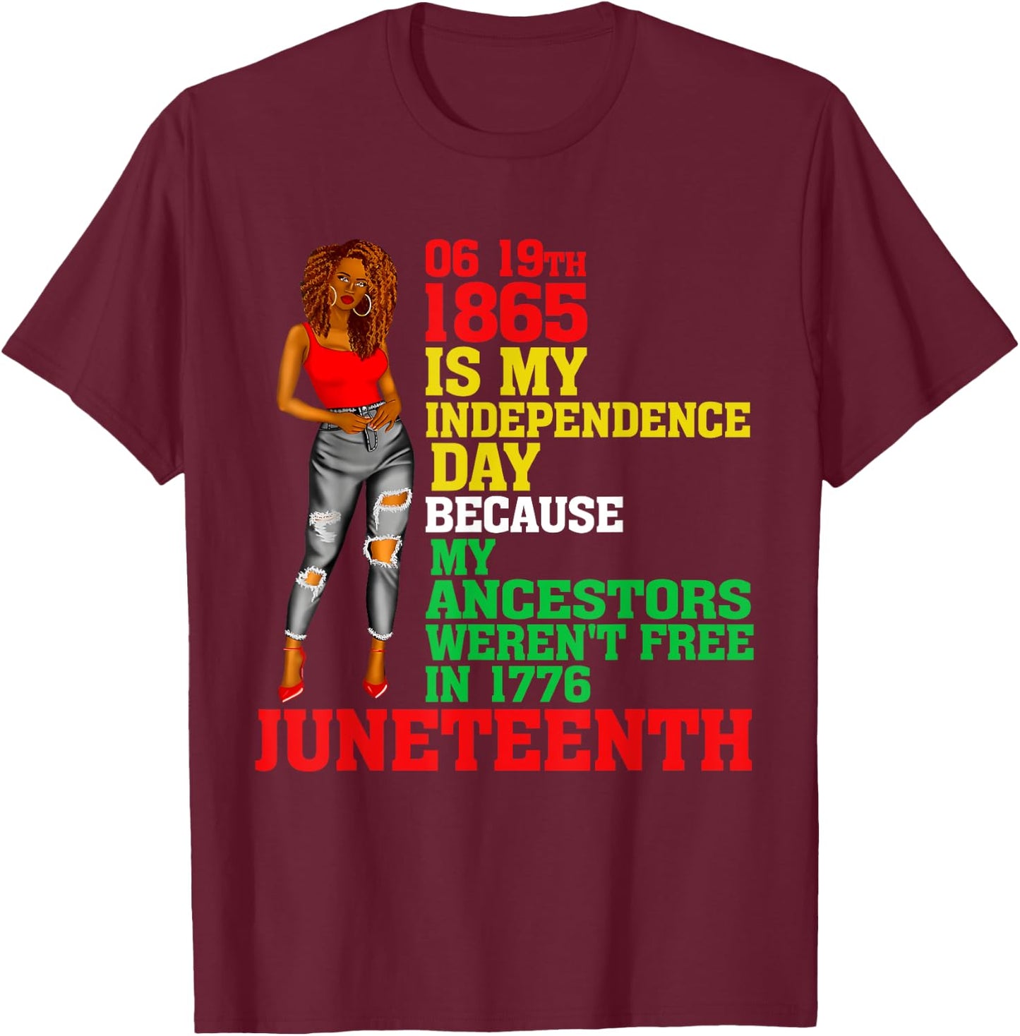 Happy Juneteenth Is My Independence Day Free Black Women T-Shirt - T-Shirt | Maroon