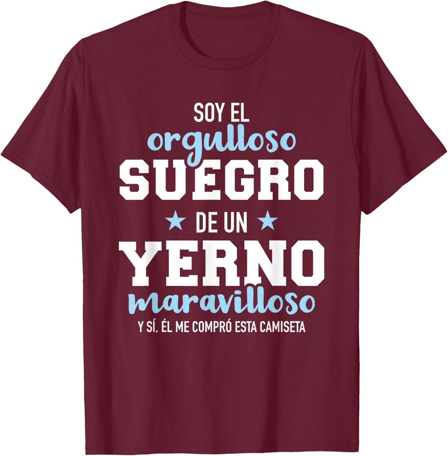 Orgulloso suegro de un yerno maravilloso T-Shirt - T-Shirt | Maroon
