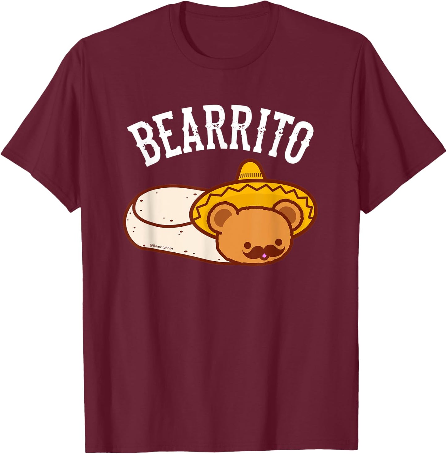 Mexican BEARRITO - Teddy Bear Burrito with Mustache T-Shirt - T-Shirt | Maroon