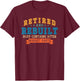 Retired And Rebuilt Body Contains Aftermarket Parts Titanium T-Shirt - T-Shirt | Maroon