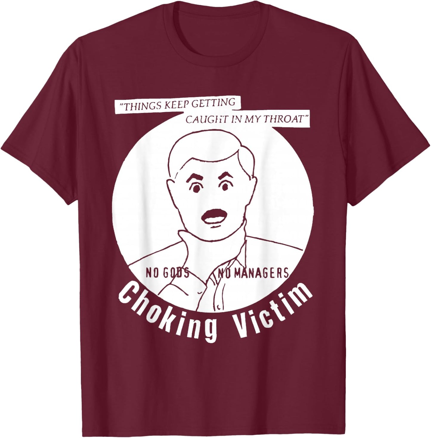Choking Victim - Caught in My Throat T-Shirt - T-Shirt | Maroon