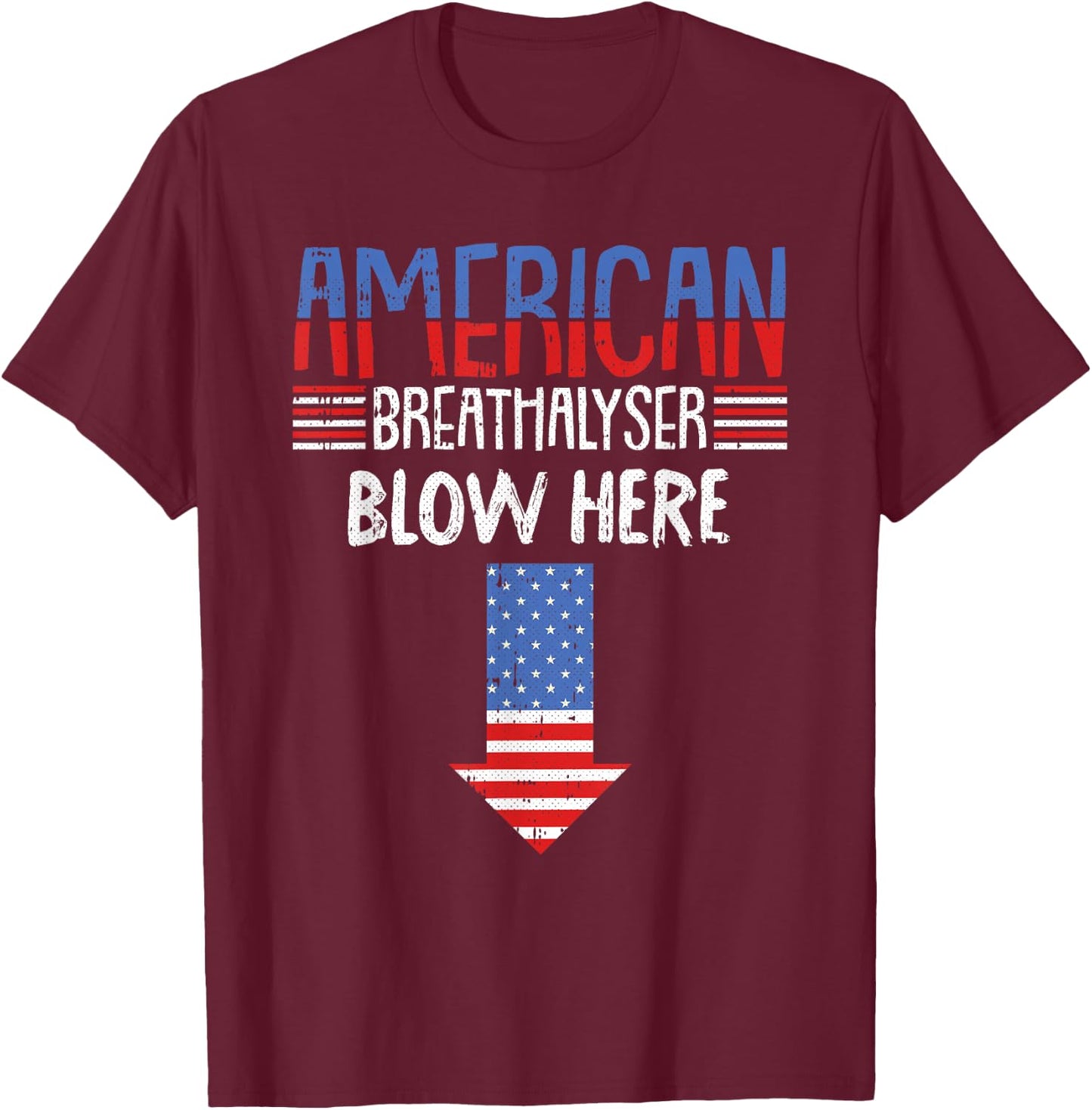 Breathalyzer 4th of July Funny American Flag Patriotic Small T-Shirt - T-Shirt | Maroon