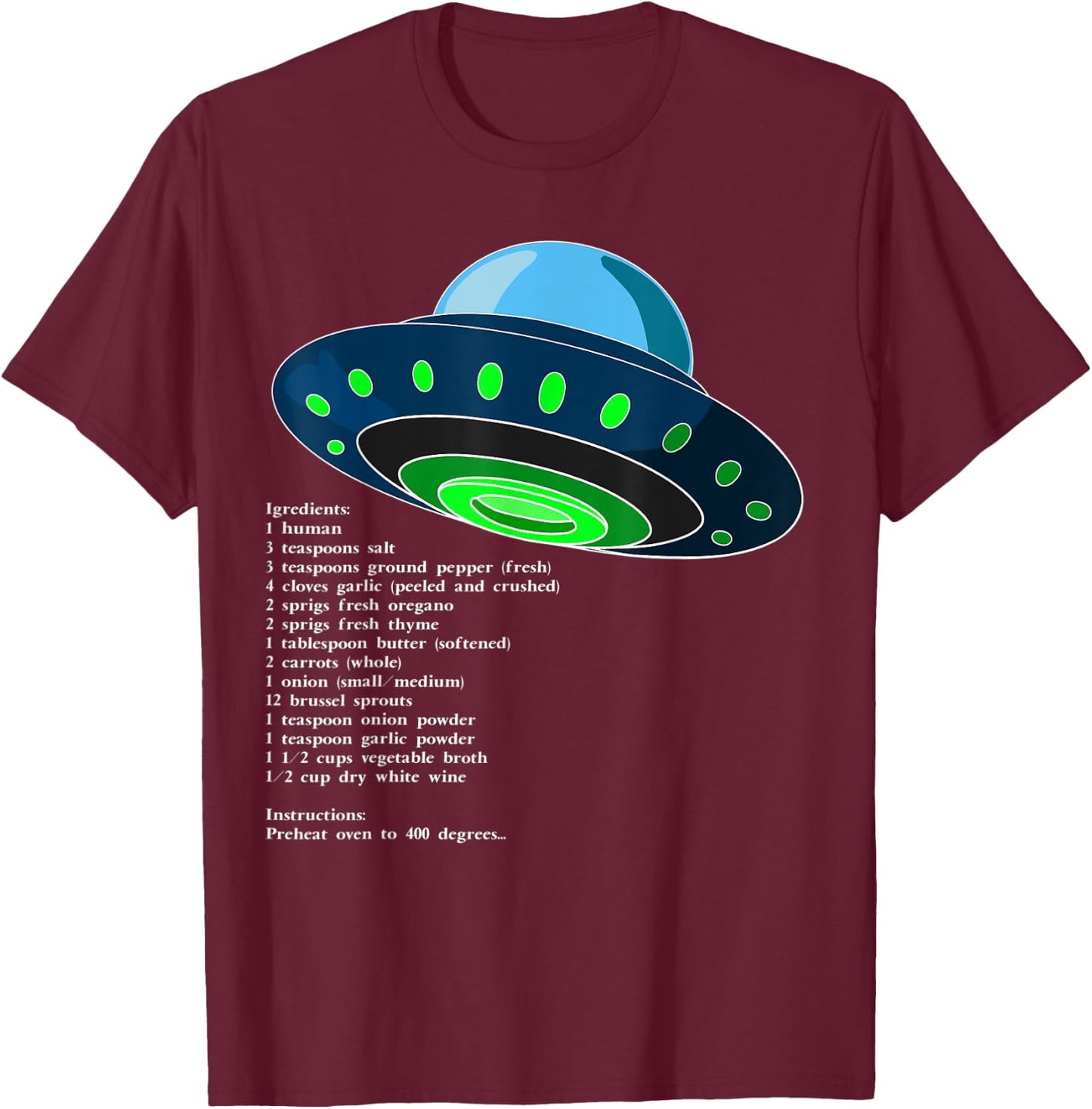 UAP or UFO - How To Serve Man - The New Martian Cookbook T-Shirt - T-Shirt | Maroon