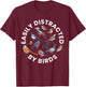 Easily Distracted By Birds Birdwatching Bird Owner T-Shirt - T-Shirt | Maroon