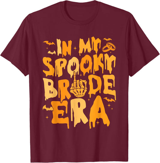Funny In My Spooky Bride Era Halloween Wedding Spooky Season T-Shirt - T-Shirt | Maroon
