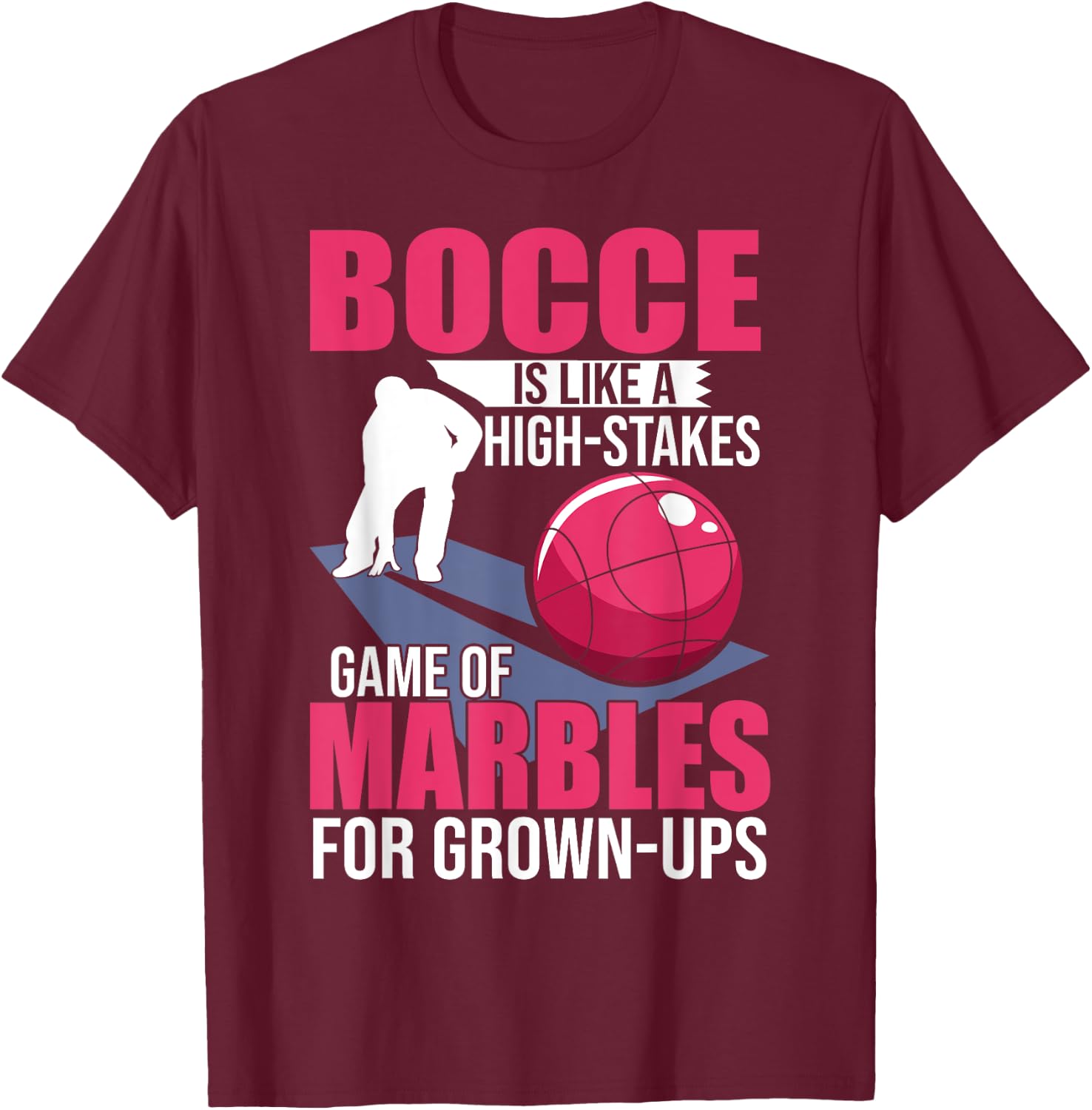 Petanque Italian Bocci Sports Bocce Game Bocce Ball Player T-Shirt - T-Shirt | Maroon