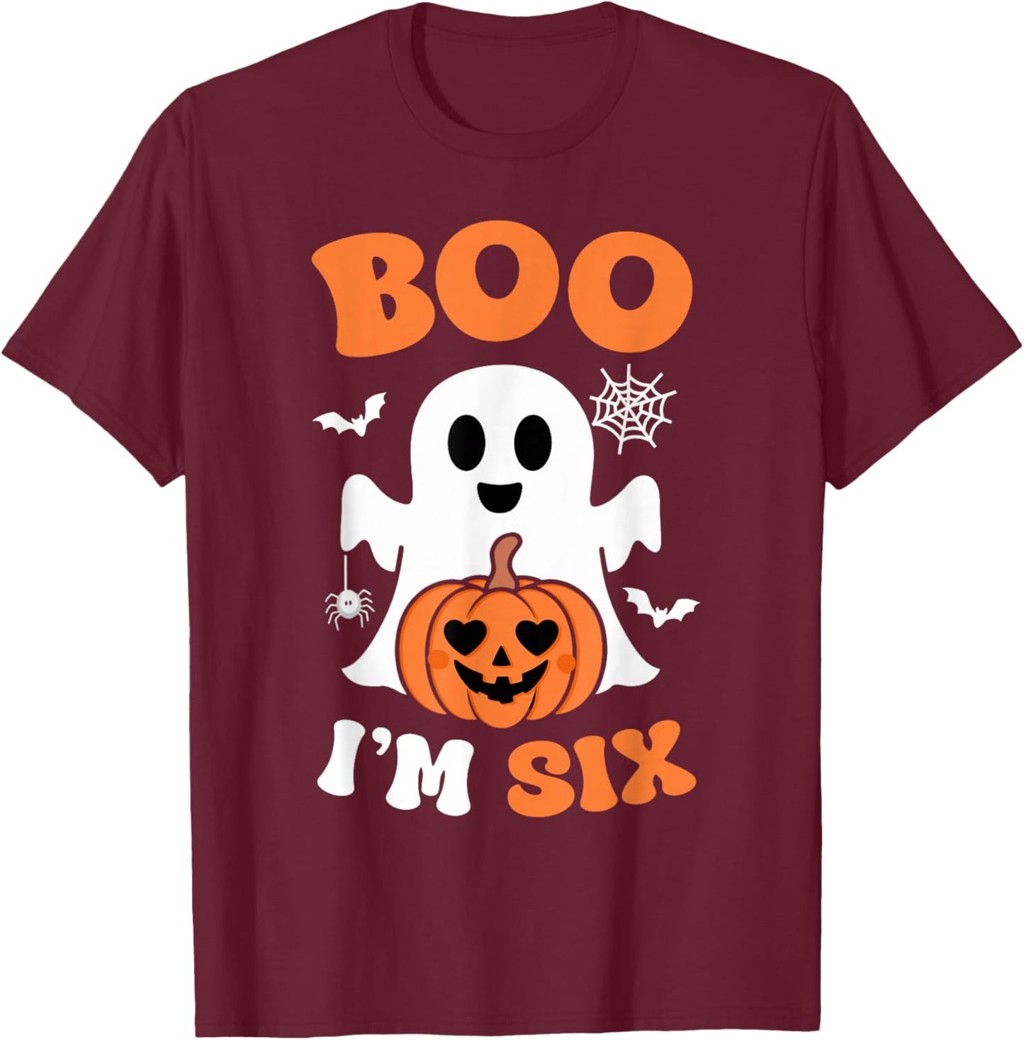 Ghost Boo I'm Six Year 6th Birthday Boys Halloween Groovy T-Shirt - T-Shirt | Maroon