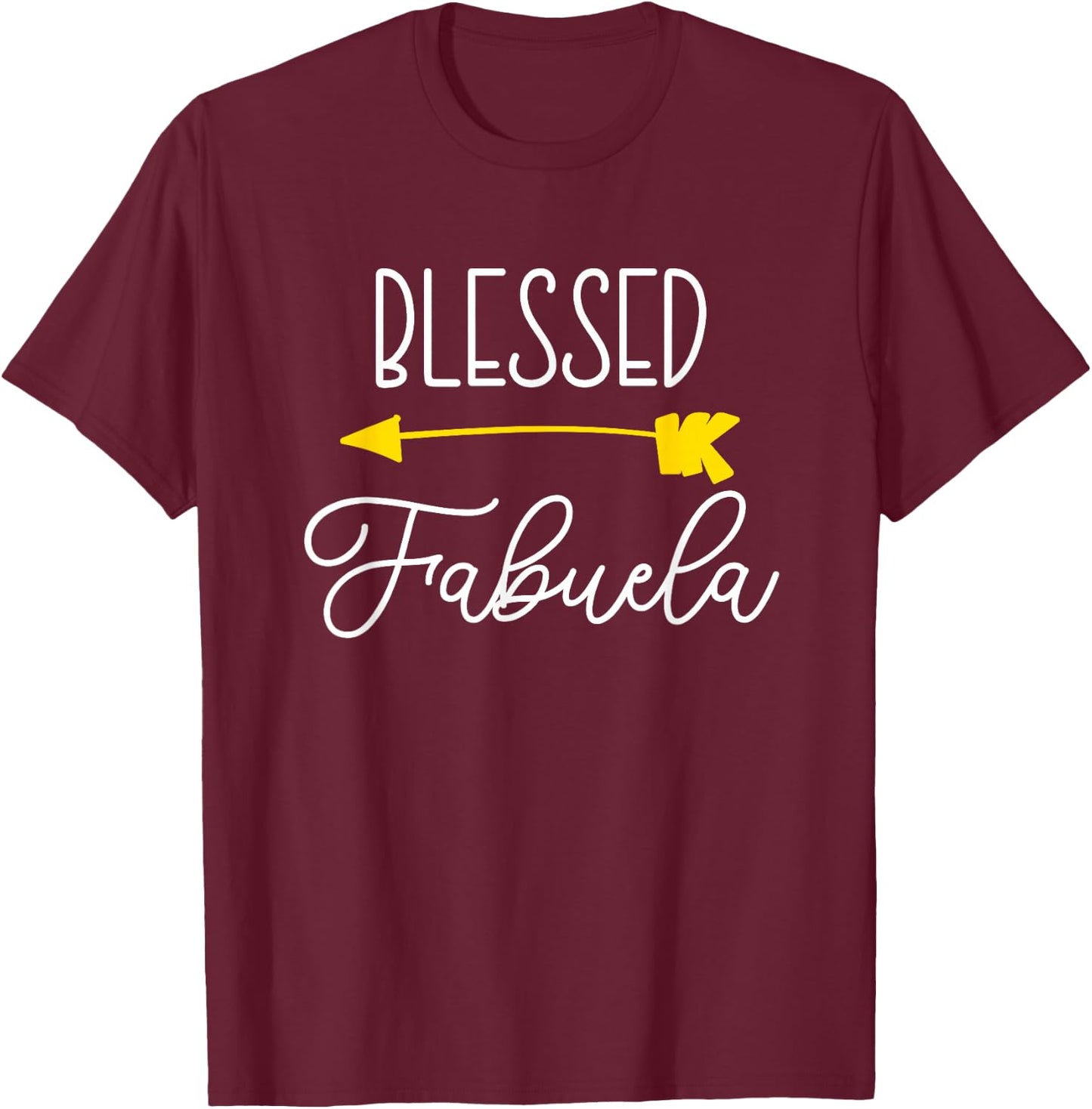 Blessed Fabuela Cute Cool T-Shirt - T-Shirt | Maroon