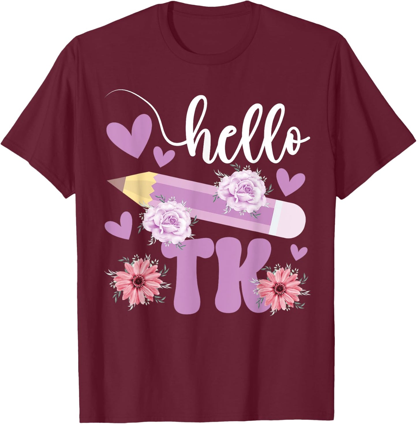 Hello TK Transitional Kindergarten Student TK Teacher Women Girls Kids T-Shirt - T-Shirt | Maroon