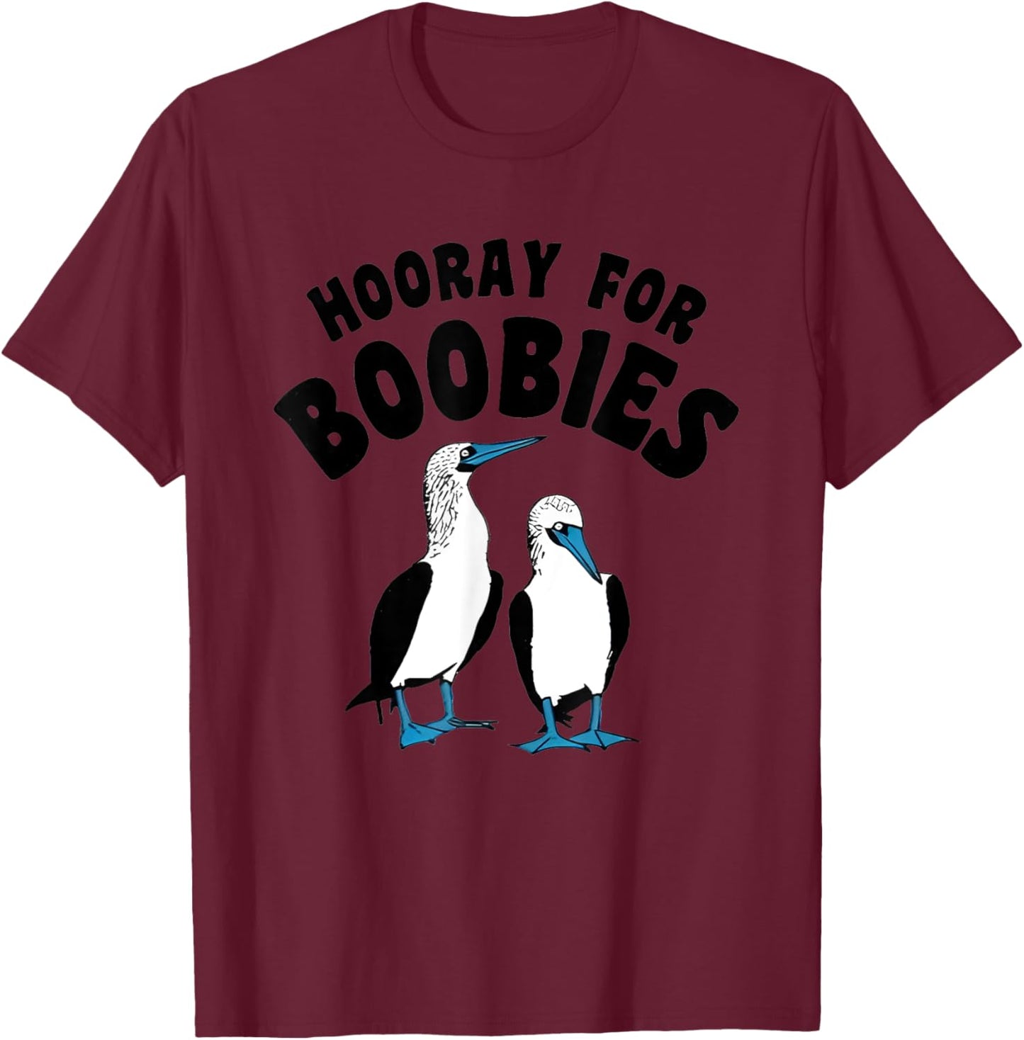 Hooray For Boobies Funny Women T-Shirt - T-Shirt | Maroon