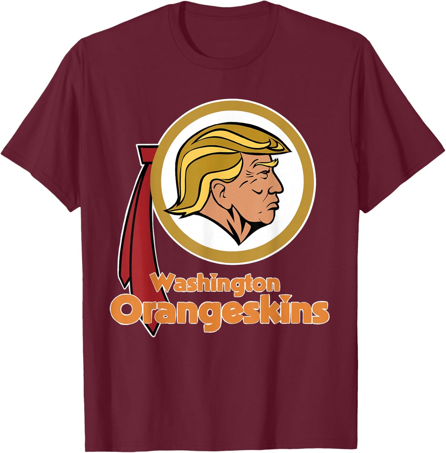 Washington OrangeSkins Orange Skin Trump 2020 T-Shirt - T-Shirt | Maroon