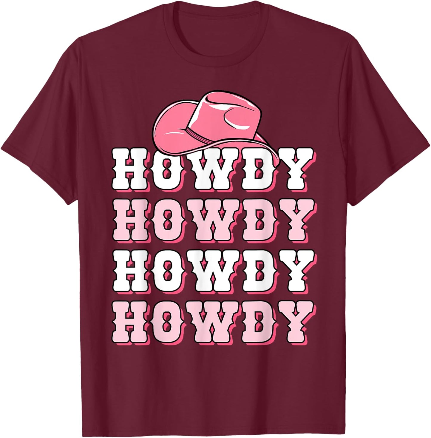 Girls Pink Howdy Western Shirt Cowboy Hat Southern Cowgirl T-Shirt - T-Shirt | Maroon