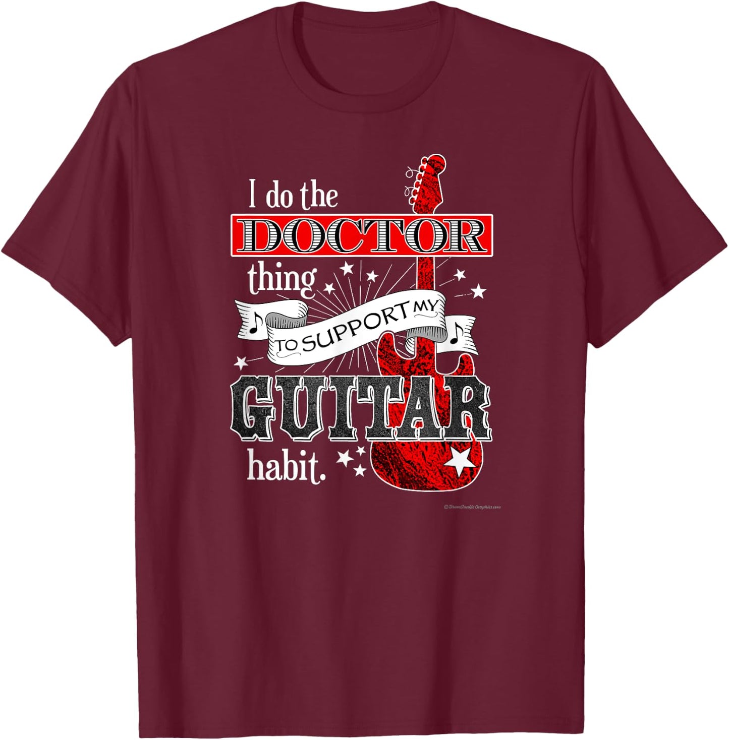 Funny Guitar Shirt for Doctor Guitarist Physician Musician T-Shirt - T-Shirt | Maroon