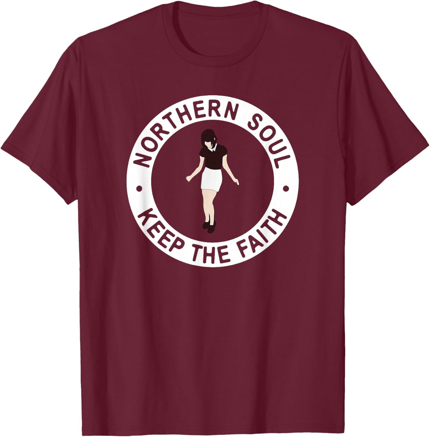 Northern Soul Keep The Faith Dancing Girl T-Shirt - T-Shirt | Maroon