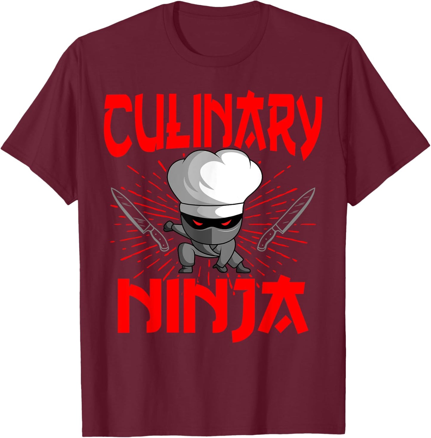 Chef Ninja Cook Kitchen Knife Hat Culinary Sous-Chef Cuisine T-Shirt - T-Shirt | Maroon