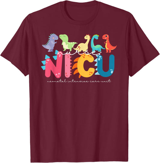 NICU Nurse Neonatal Itensive Care Unit Nursing T-Shirt - T-Shirt | Maroon