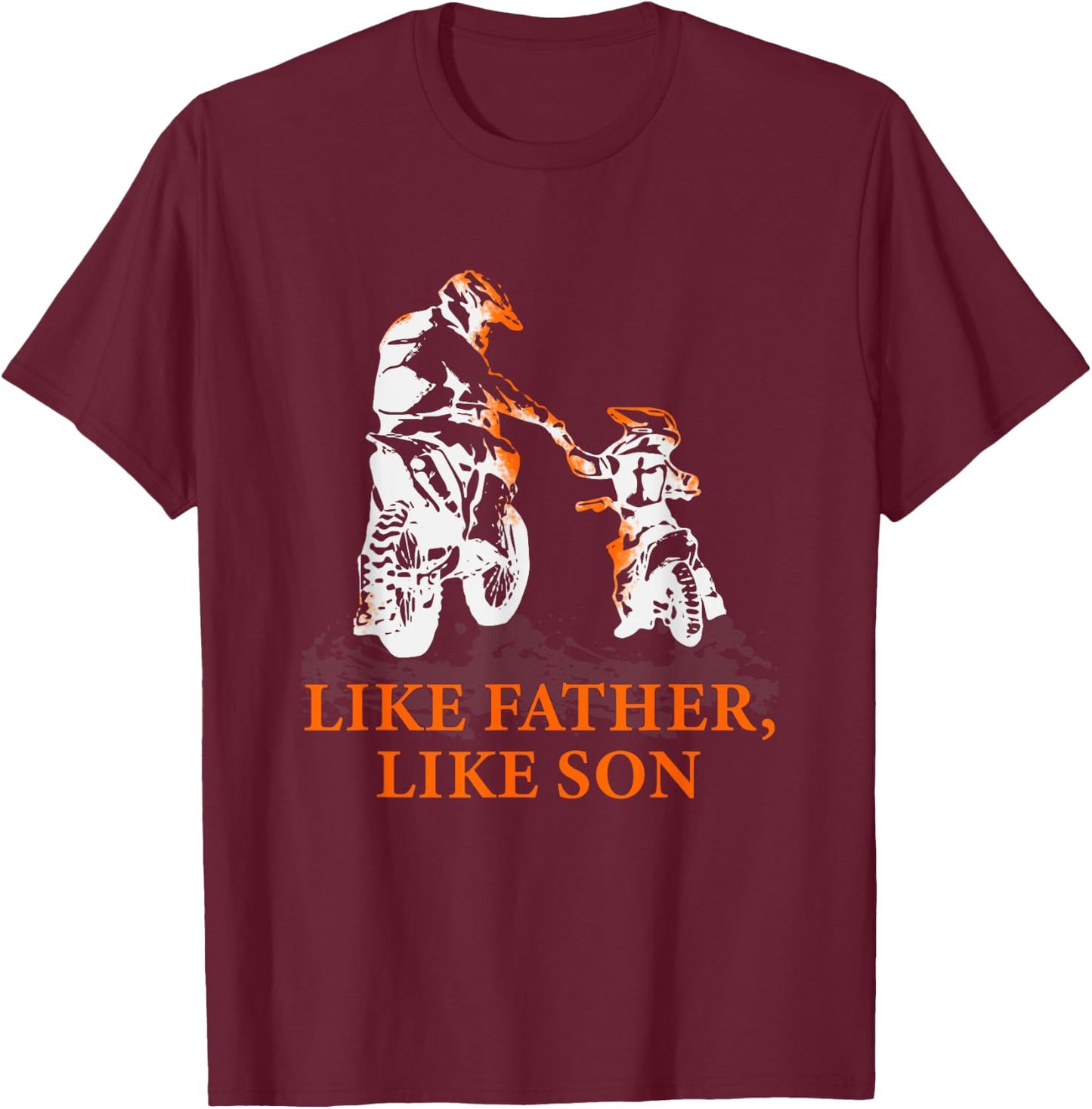 Motocross Dirt Bike - Like Father Like Son Biker Lovers Gift T-Shirt - T-Shirt | Maroon