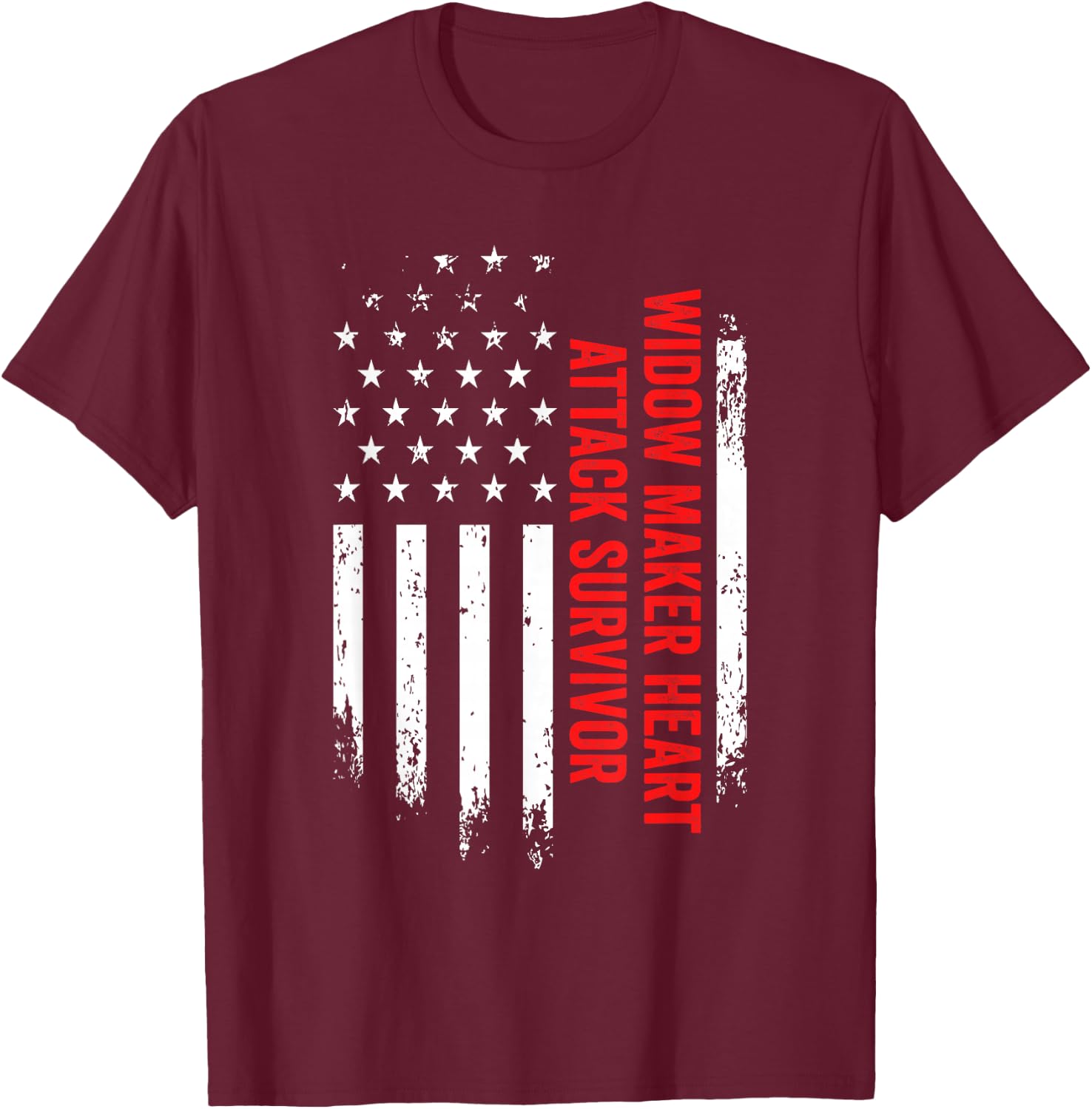 Widow Maker Heart Attack Survivor American Flag Recovery T-Shirt - T-Shirt | Maroon