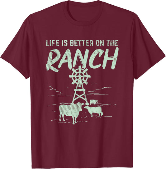Life Is Better On The Ranch T-Shirt - T-Shirt | Maroon