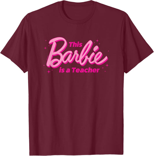 Barbie - This Barbie is A Teacher T-Shirt - T-Shirt | Maroon