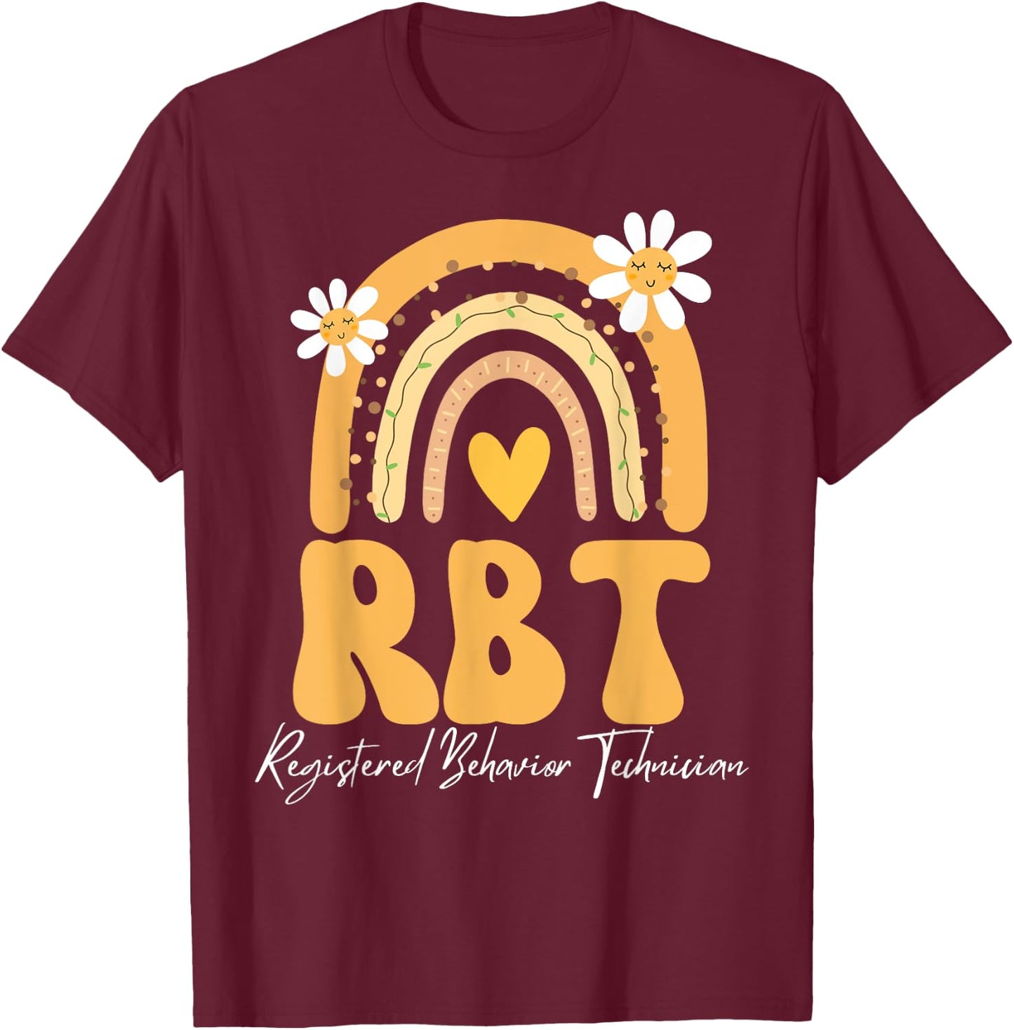 Registered Behavior Technician RBT Behavior Therapist ABA T-Shirt - T-Shirt | Maroon