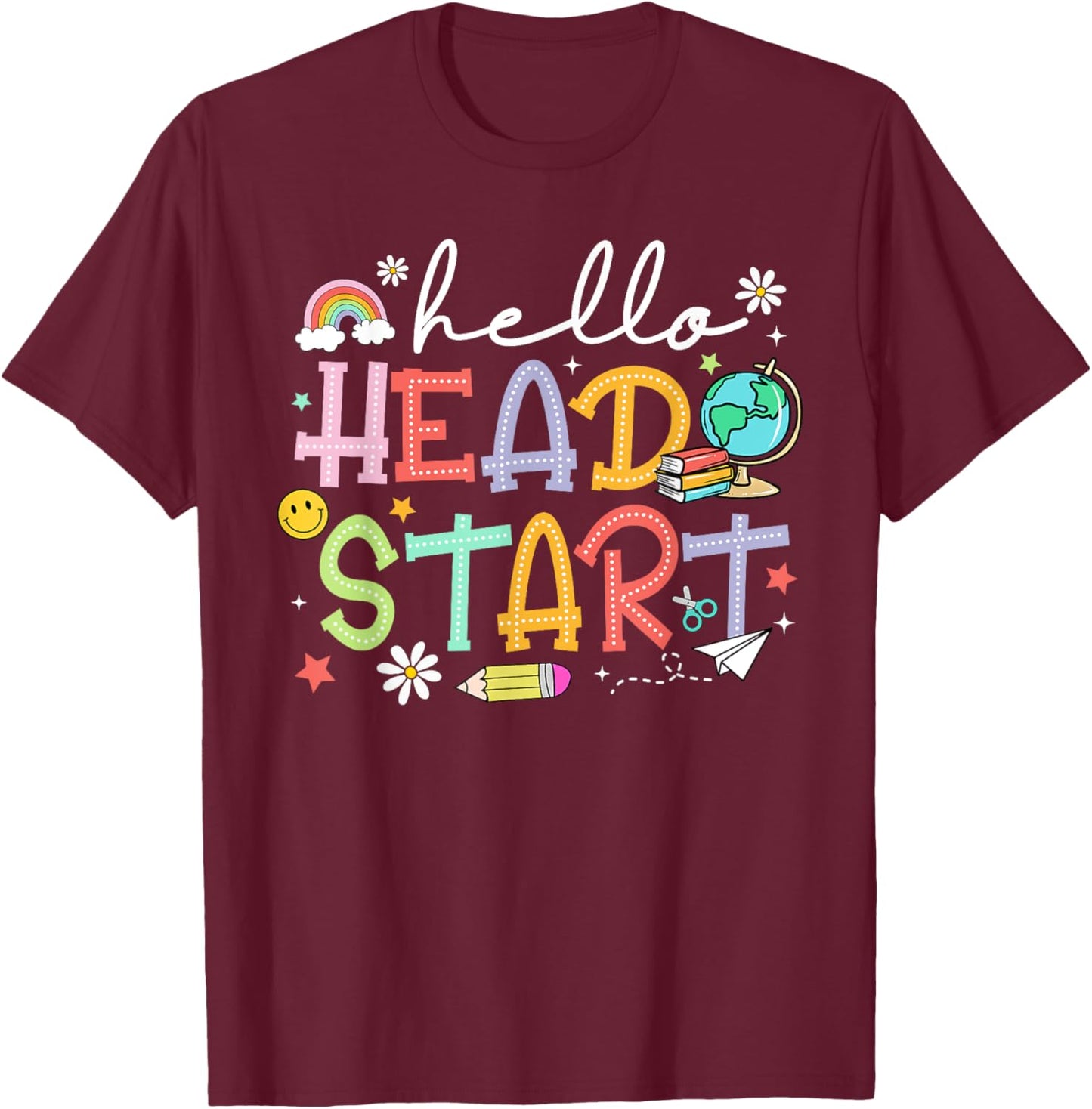 Hello Head Start Teacher Back To School Early Head Start Men Women T-Shirt - T-Shirt | Maroon