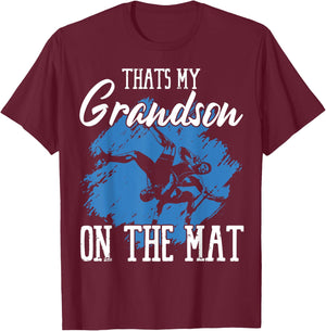 That's My Grandson On The Mat Professional Wrestler Athlete T-Shirt - T-Shirt | Maroon