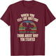 Gym When You Feel Like Quitting Workout Motivational Women T-Shirt - T-Shirt | Maroon
