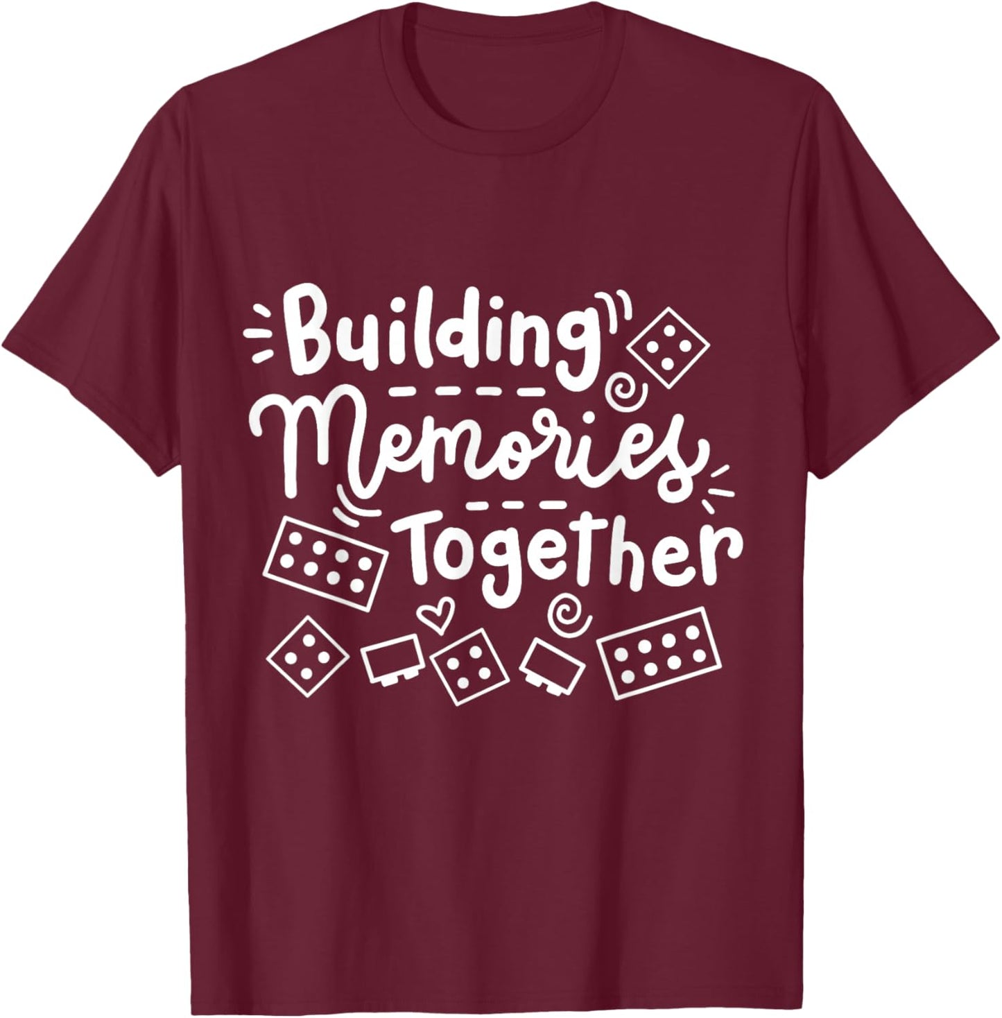 Building Memories Together Bricks Lover Master Builder Women T-Shirt - T-Shirt | Maroon
