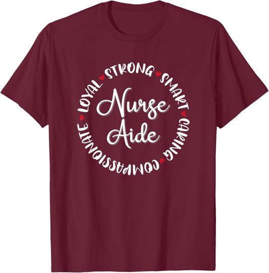 Nurse Aide Gifts Nurses Nursing Graduation Medical Love T-Shirt - T-Shirt | Maroon