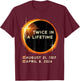 Twice In A Lifetime Total Solar Eclipse 2024 Men Women Kids T-Shirt - T-Shirt | Maroon