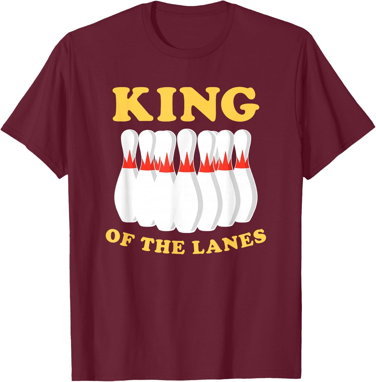 King Of The Lanes Men's Bowling T-Shirt - T-Shirt | Maroon