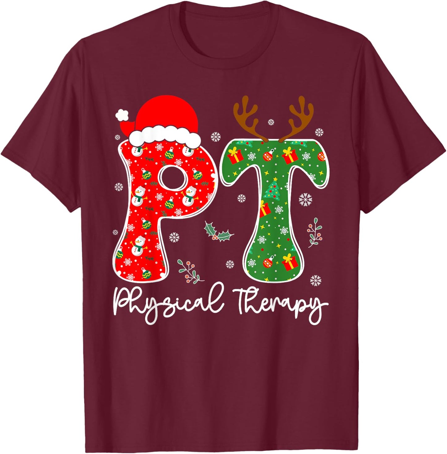 Funny Physical Therapy Christmas Santa Hat PT Therapist Xmas T-Shirt - T-Shirt | Maroon