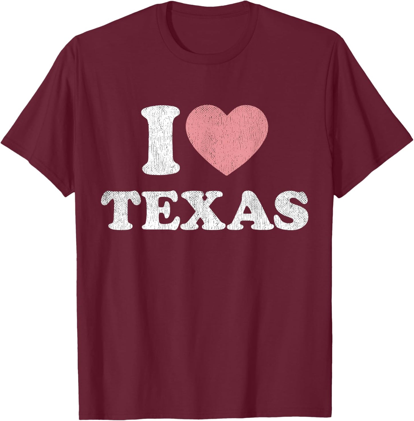 I Love Texas Women Pink Heart TX Girls Souvenir T-Shirt - T-Shirt | Maroon